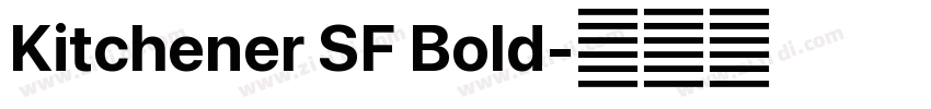 Kitchener SF Bold字体转换